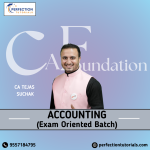 CA Foundation Accounting Exam Oriented Batch For Jan/May'2026 Exam By CA Tejas Suchak