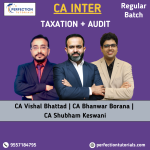CA Final Taxation & Audit (Regular batch)  By CA Bhanwar Borana, CA Vishal Bhattad & CA Shubham Keshwani For May/Nov 26/27/28 Exams