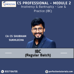 CS Professional Module 2 – Insolvency & Bankruptcy – Law & Practice (IBC) (New Syllabus)