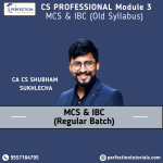 CS PROFESSIONAL Module 3 Combo – (MCS & IBC) Old Syllabus