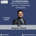 CS PROFESSIONAL (NEW SYLLABUS) MODULE 1 DRAFTING, PLEADING AND APPEARANCES LIVE @ HOME JUNE 2026 By CS ANKUSH BANSAL