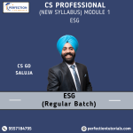 CS PROFESSIONAL (NEW SYLLABUS) MODULE 1 ESG LIVE @HOME By CS GD Saluja