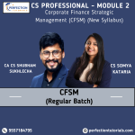 CS Professional Module 2 – Corporate Finance Strategic Management (CFSM) (New Syllabus)