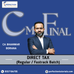 CMA Final Direct Tax (Regular Batch)/ (Fastrack Batch) for June & Dec 26 By CA Bhanwar Borana