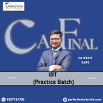 CA Final IDT Practice Batch By CA Rohit Garg For May/Sep'26 Exams