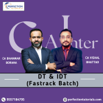 CA Inter DT & IDT (Exam Oriented – Fastrack Batch) For May & Sep 26 By CA Bhanwar Borana & CA Vishal Bhattad